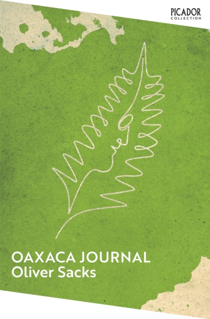 Oaxaca Journal - Oliver Sacks