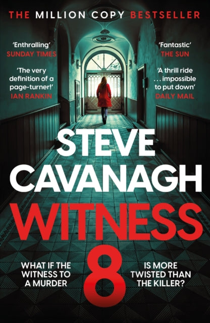 Witness 8 : The acclaimed Eddie Flynn thriller from the Top Five Sunday Times bestseller - Steve Cavanagh