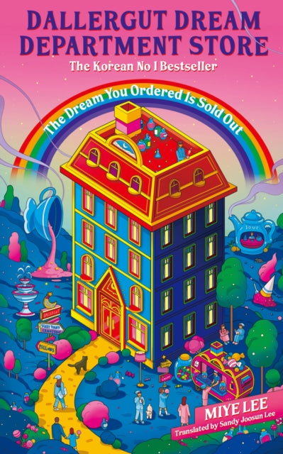 DallerGut Dream Department Store : Grab your PJs and enter a magical world where healing is just a dream away - Sandy Joosun Lee