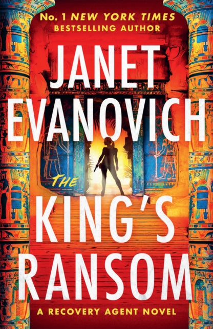 The King's Ransom : An action-packed sequel to The Recovery Agent - Janet Evanovich