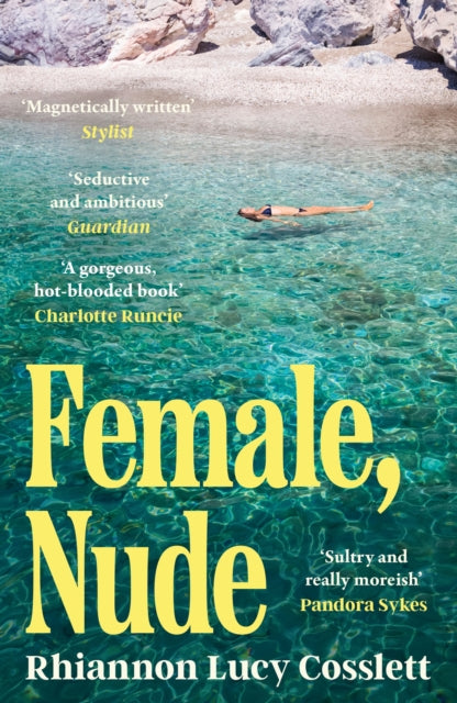 Female, Nude : The smouldering and propulsive new literary read for 2026 - Rhiannon Lucy Cosslett