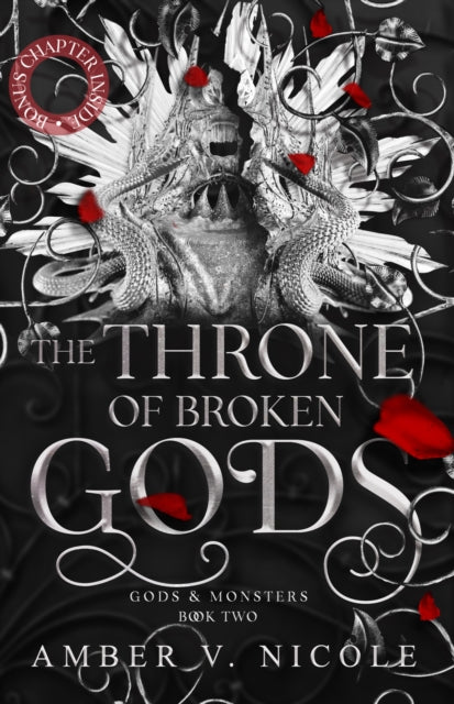 The Throne of Broken Gods : The MUST-READ second book in Amber Nicole's dark romantasy series! - Amber V. Nicole