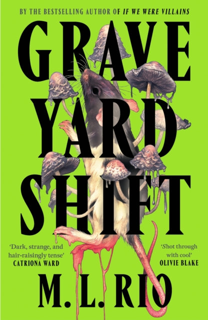 Graveyard Shift : the highly anticipated new book by the author of the BookTok sensation If We Were Villains - M.L. Rio