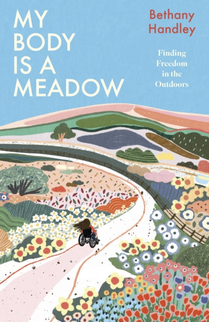 Front cover of My Body is a Meadow by Bethany Handley, hardback