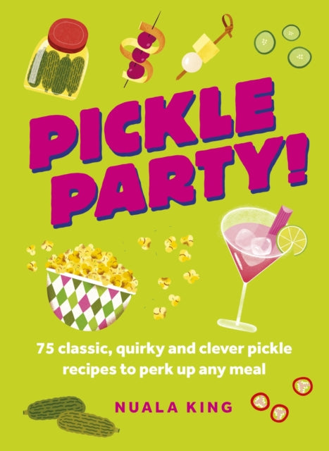 Front cover of Pickle Party! by Welbeck, hardback