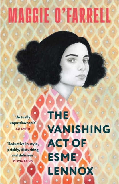 Front cover of The Vanishing Act of Esme Lennox by Maggie O'Farrell, paperback