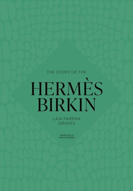 The Story of the Hermes Birkin - Welbeck