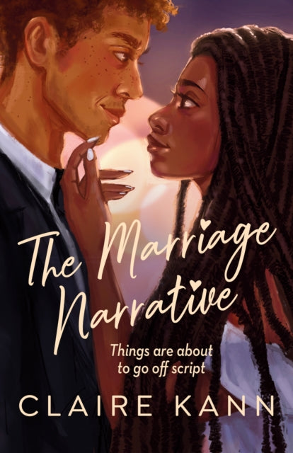 The Marriage Narrative : A swoon-worthy new fake-dating romance and the perfect summer read! - Claire Kann