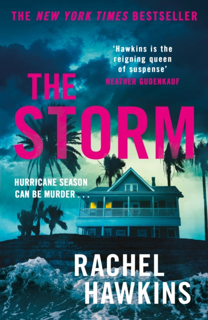 The Storm : The intoxicating new thriller from the New York Times bestselling author of The Heiress - Stephanie Nemeth-Parker