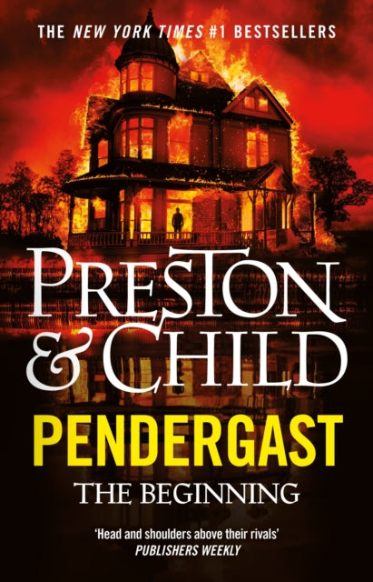 Pendergast : The Beginning - Douglas Preston