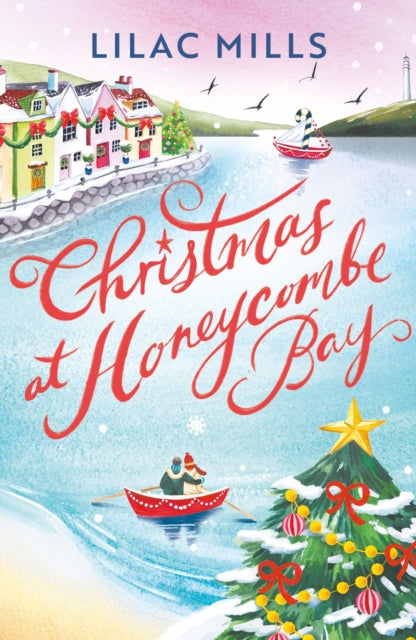 Christmas at Honeycombe Bay - Lilac Mills