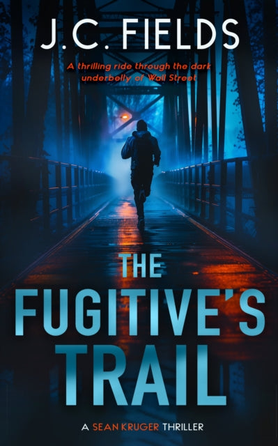 The Fugitive's Trail : An FBI Mystery Thriller