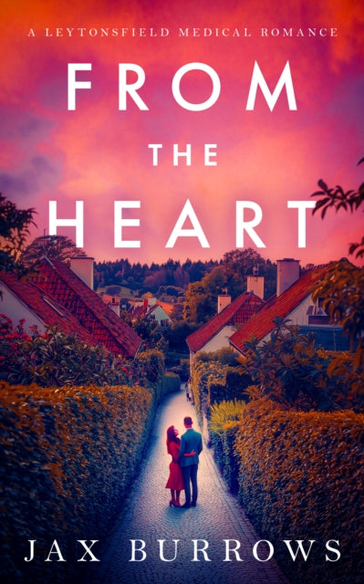 From the Heart - Jax Burrows
