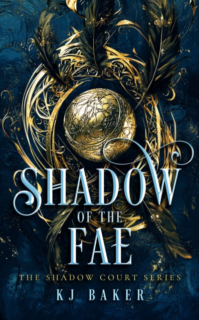 Shadow of the Fae - K.J. Baker