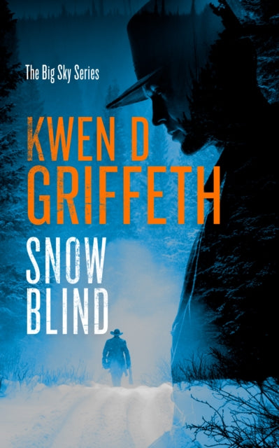 Snow Blind - Kwen D. Griffeth