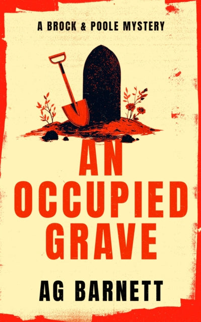 An Occupied Grave: A completely addictive cozy murder mystery - A.G. Barnett