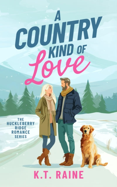 A Country Kind of Love : A clean, small town, law enforcement romance - K.T. Raine