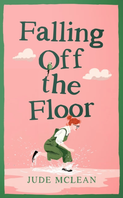 Falling Off the Floor : A Second-Chance Small-Town Irish Romantic Comedy - Jude McLean