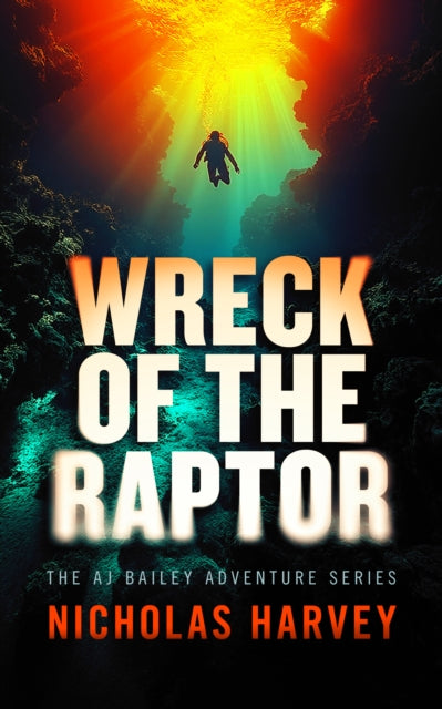 Wreck of the Raptor - Nicholas Harvey