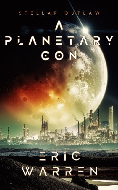 A Planetary Con - Eric Warren