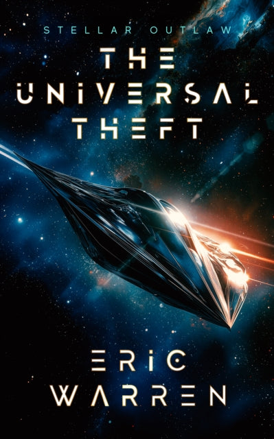 The Universal Theft - Eric Warren