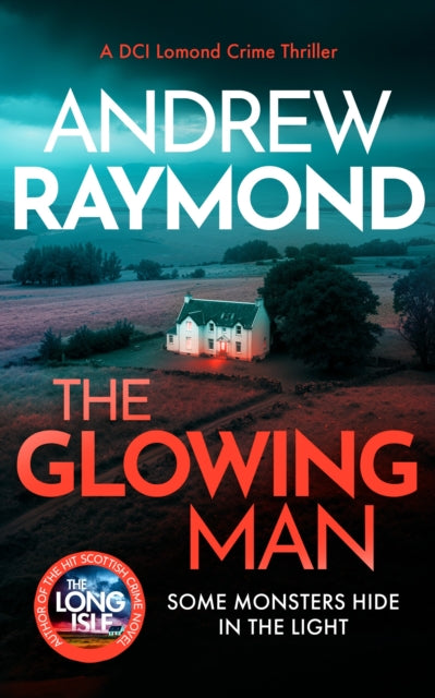 The Glowing Man - Andrew Raymond
