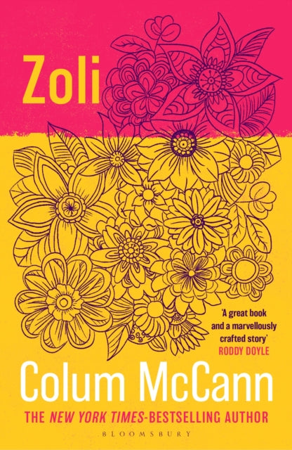 Zoli : From the New York Times-bestselling, National Book Award-winning, Booker Prize-longlisted author of Apeirogon and Let the Great World Spin - Colum McCann