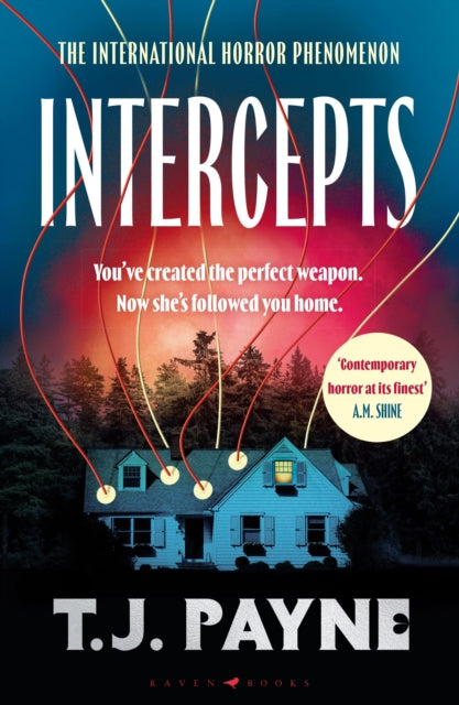 Intercepts : 'Contemporary horror at its finest' A. M. Shine - T.J. Payne