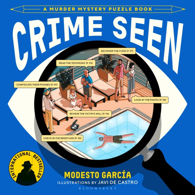 Crime Seen : The Internationally Bestselling Murder Mystery Puzzle Book - Modesto Garcia