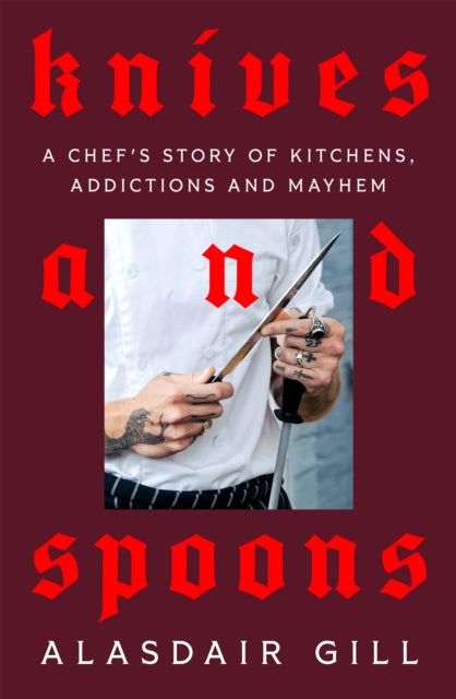 Front cover of Knives and Spoons by Alasdair Gill, hardback
