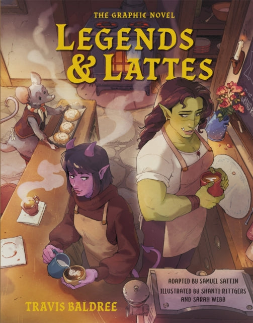 Legends & Lattes : The graphic novel - Travis Baldree