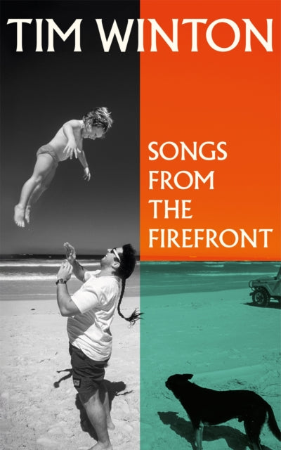 Songs from the Firefront - Tim Winton