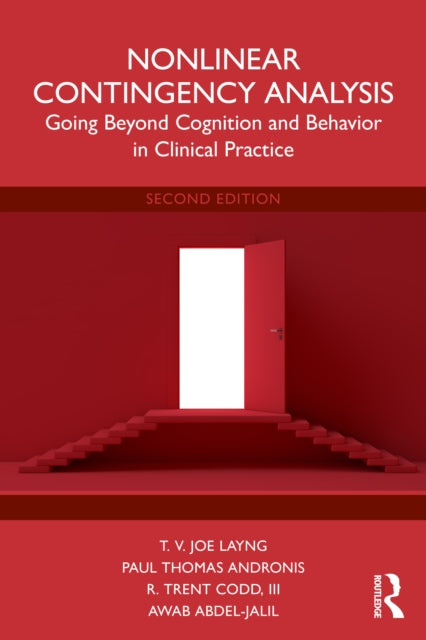 Nonlinear Contingency Analysis : Going Beyond Cognition and Behavior in Clinical Practice - Awab Abdel-Jalil
