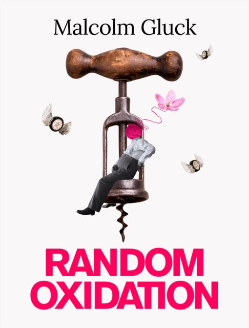 Random Oxidation - Malcolm Gluck