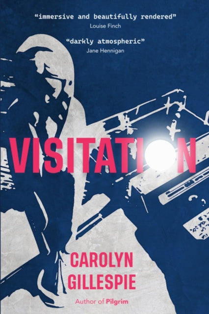 Visitation - CAROLYN GILLESPIE