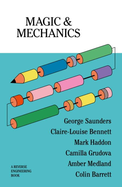 Front cover of Magic & Mechanics by Colin Barrett, paperback