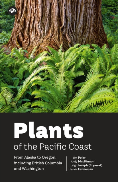 Front cover of Plants of the Pacific Coast by Leigh Joseph, paperback