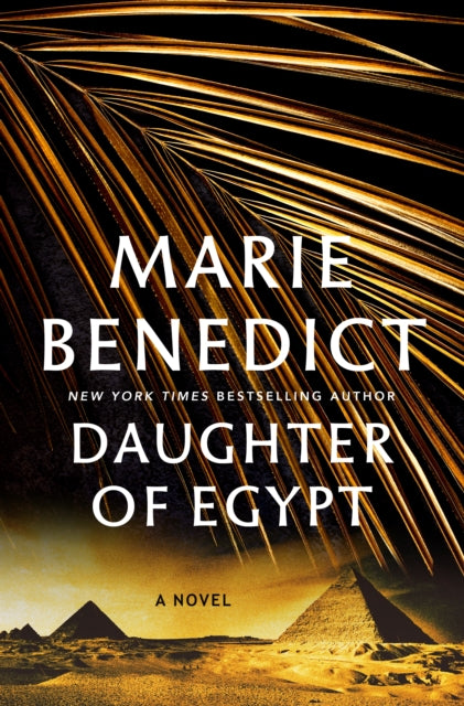 Daughter of Egypt : A Novel - Marie Benedict