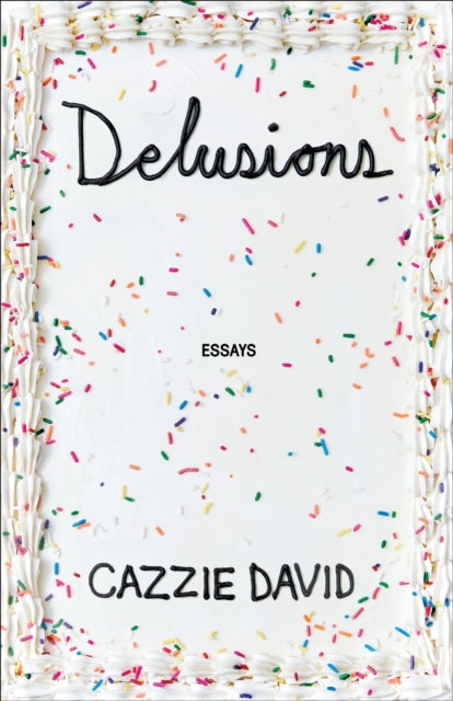 Front cover of Delusions by Cazzie David, hardback