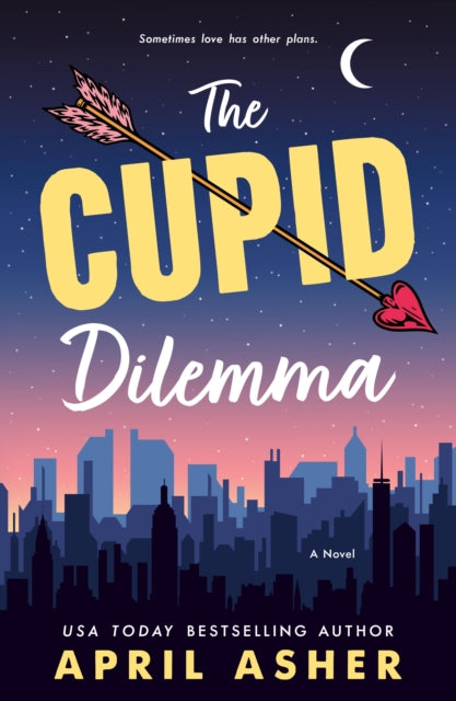 The Cupid Dilemma - April Asher