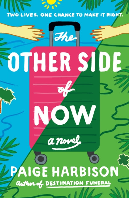 Front cover of The Other Side of Now by Paige Harbison, paperback