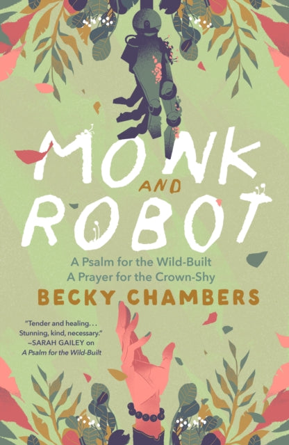 Monk and Robot - Becky Chambers