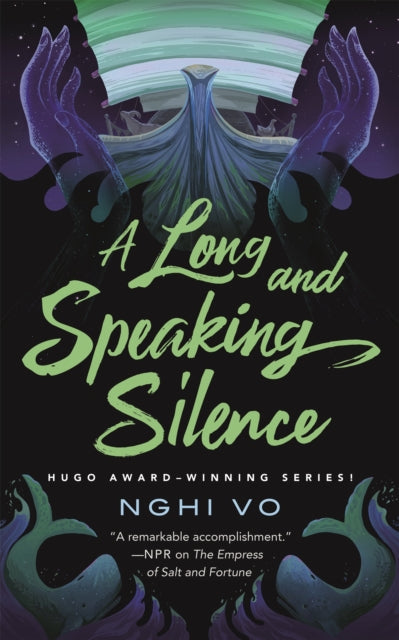 Front cover of Long and Speaking Silence, A by Nghi Vo, hardback