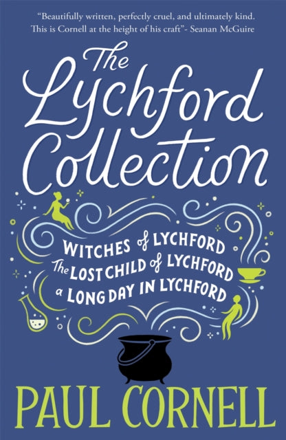 The Lychford Collection Book 1 : Witches of Lychford, The Lost Child of Lychford, A Long Day in Lychford - Paul Cornell