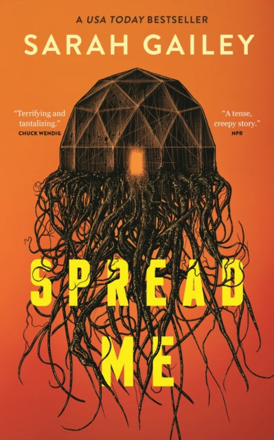 Spread Me - Sarah Gailey