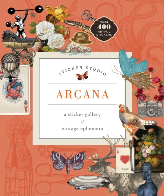 Sticker Studio: Arcana (Paperback) : A Sticker Gallery of Vintage Ephemera - Chloe Standish