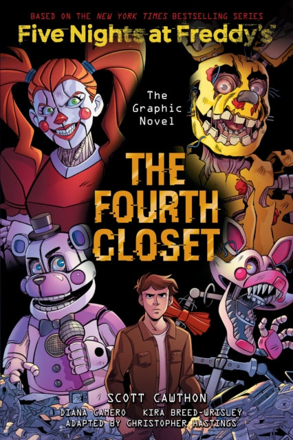 The Fourth Closet (Five Nights at Freddy's Graphic Novel 3) - Diana Camero