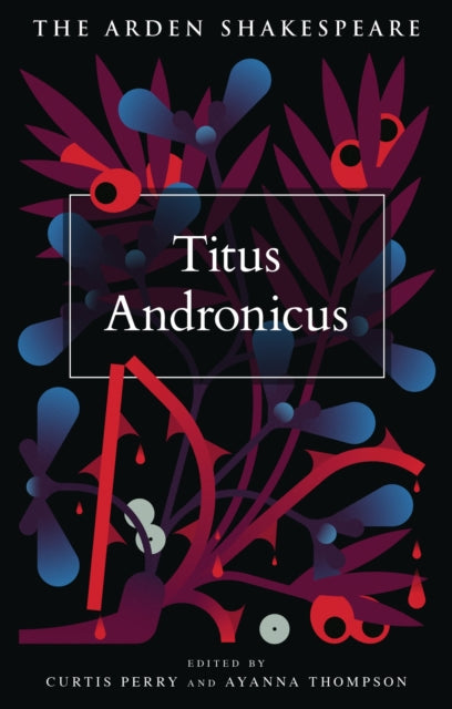 Front cover of Titus Andronicus by Professor Ayanna Thompson, paperback