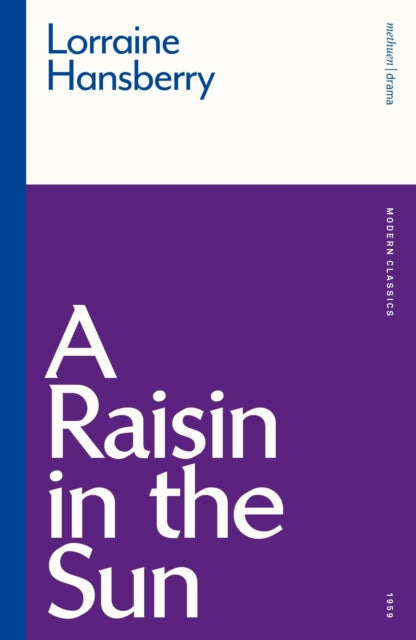 Front cover of A Raisin in the Sun by Lorraine Hansberry, paperback