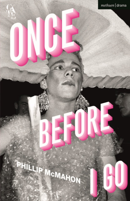 Front cover of Once Before I Go by Phillip McMahon, paperback